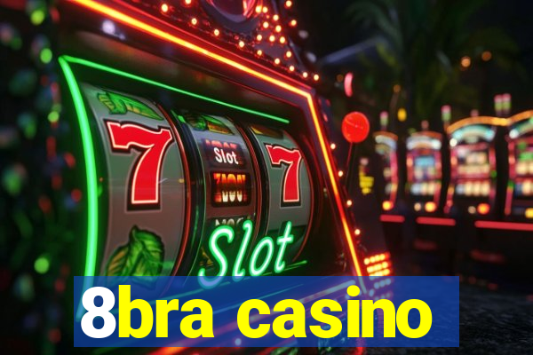 8bra casino